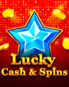 Lucky Cash And Spins