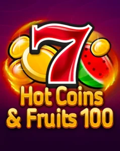 Hot Coins & Fruits 100