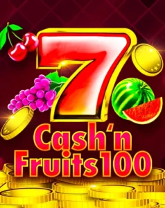 Cash’n Fruits 100