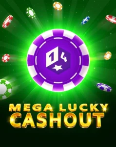 Mega Lucky Cashout