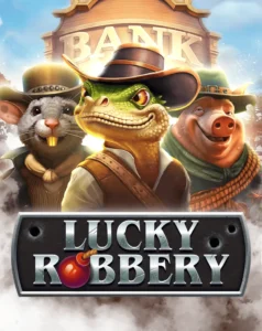 Lucky Robbery