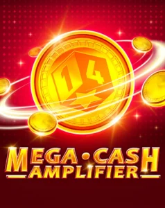 Mega Cash Amplifier