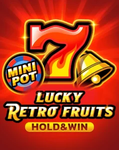 Lucky Retro Fruits Hold And Win